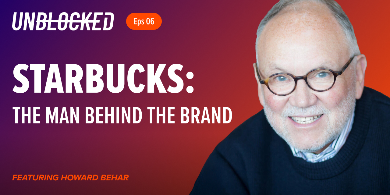 Howard Behar on Unblocked